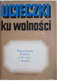 Ucieczki ku wolności