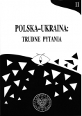 Polska - Ukraina Trudne Pytania  Tom 7
