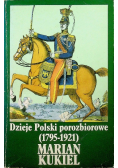 Dzieje Polski porozbiorowe 1795-1921