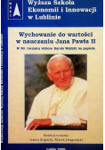 Wychowanie do wartości w nauczaniu Jana Pawła II