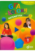 B. - Gra w kolory 2 Matematyka: Podręcznik z ćwiczeniami część 1