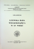 Litewska rada wielkoksiążęca w XV wieku