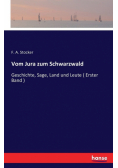 Vom Jura zum Schwarzwald