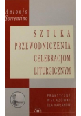 Sztuka przewodniczenia celebracjom liturgicznym