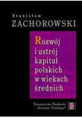 Rozwój i ustrój kapituł polskich w wiekach średnich
