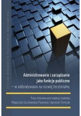 Administrowanie i zarządzanie jako funkcje pub. ..