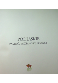Podlaskie Pamięć tożsamość rozwój