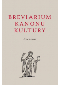 Breviarium Kanonu Kultury. Decorum