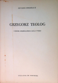 Grzegorz Teolog u źródeł chrześcijańskiej  myśli IV wieku