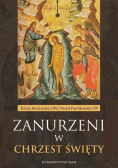 Zanurzeni w chrzest święty