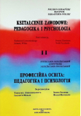 Kształcenie zawodowe pedagogika i psychologia Tom 2