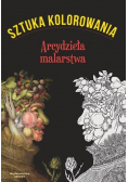 Sztuka kolorowania Arcydzieła malarstwa