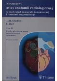 Kieszonkowy atlas anatomii radiologicznej Tom 2
