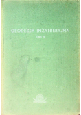 Geodezja inżynieryjna Tom II