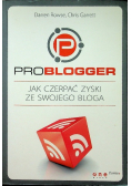 ProBlogger Jak czerpać zyski ze swojego bloga