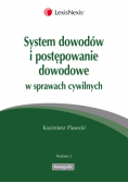 System dowodów i postępowanie dowodowe w sprawach cywilnych