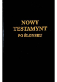 Nowy Testament po ślonsku