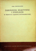 Zaburzenia reaktywne i symulacja w praktyce sądowo-psychiatrycznej