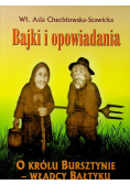 Bajki i opowidania O królu Bursztynie władcy
