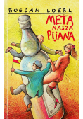 Meta nasza Pijana