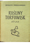 Rośliny torfowisk Atlas