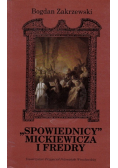 Spowiednicy Mickiewicza i Fredry