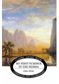 My First Summer in the Sierra