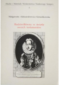 Radziwiłłówny w świetle swoich testamentów