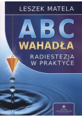 Abc wahadła Radiestezja w praktyce