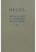 Wykłady z filozofii dziejów  Tom II