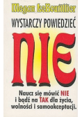 Wystarczy powiedzieć NIE