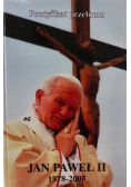 Pontyfikat przełomu Jan Paweł II 1978 - 2005