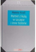 Portret z kulą w szczęce i inne historie