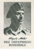 Bez ostatniego rozdziału Wspomnienia z lat 1939 1946