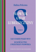 Słownik gwar Lubelszczyzny Tom IV