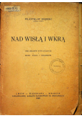 Nad Wisłą i Wkrą 1928 r.