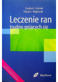 Leczenie ran trudno gojących się