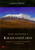 Moja przygoda z Kilimandżaro