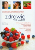 Zdrowie twój wybór