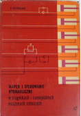 Napędy i sterowanie hydrauliczne