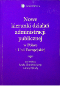 Nowe kierunki działań administracji publicznej w Polsce i Unii Europejskiej