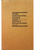 Tajne szkolnictwo polskie w okresie okupacji hitlerowskiej 1939-1945