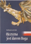 Ojczyzna jest darem Boga