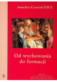 Od wychowania do formacji