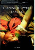 O Apostole Pawle inaczej