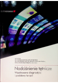 Nadciśnienie tętnicze Współczesna diagnostyka i podstawy terapii