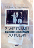 Z Wietnamu do Polski