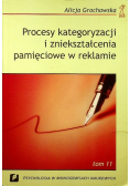 Procesy kategoryzacji i zniekształcenia pamięciowe w reklamie Tom 11