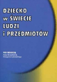 Dziecko w świecie ludzi i przedmiotów