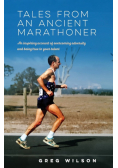 Tales from an Ancient Marathoner
